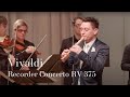 Antonio Vivaldi: Concerto RV 375 (Recorder) / Maurice Steger, Cappella Gabetta