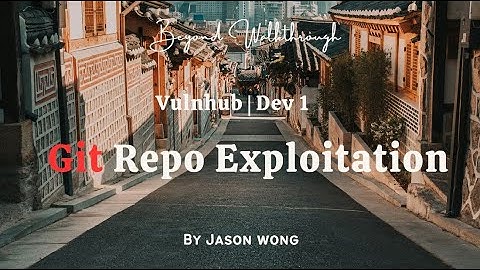 Cyber Security | CTF | Vulnhub | Dev | Git Repo Exploitation, Vigenere Decryption