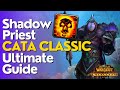 Shadow Priest Complete DPS Guide  | Cataclysm Classic