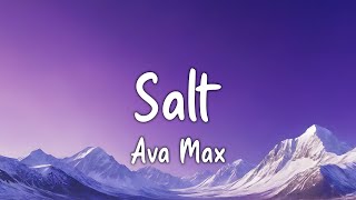 Ava Max - Salt (Best Lyrics) Resimi