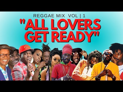 All Lovers Get Ready Vol 1 Sanchez Beres Hammond Garnett Silk Sizzla Buju Banton