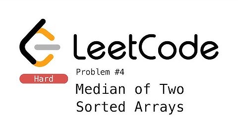 Leetcode 4. Median of Two Sorted Arrays | Javascript