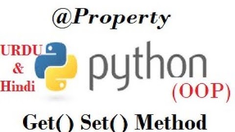 Python tutorial for beginners: Get Set Method using @property decorators !
