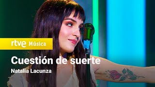 Natalia Lacunza - “Cuestión de suerte” (¡Feliz 2022!)