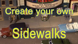 Making sidewalks for model railroads
