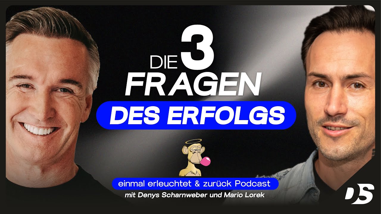 Drei Fragen des Erfolgs - wie Du wirklich erfolgreich wirst - YouTube