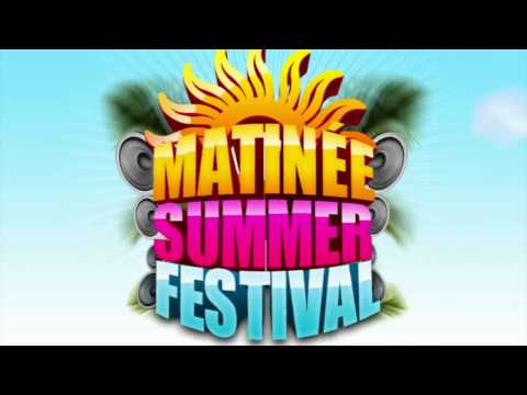 Matinée Summer Festival 2010 - Official Video "13/06/10"