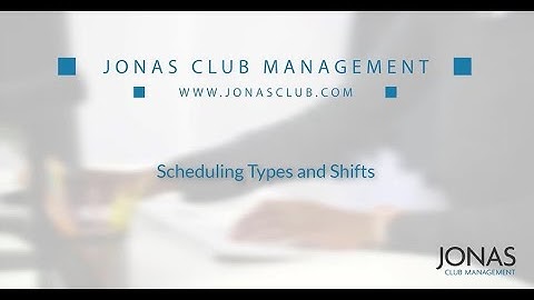 System Administration - Scheduling Types and Shifts