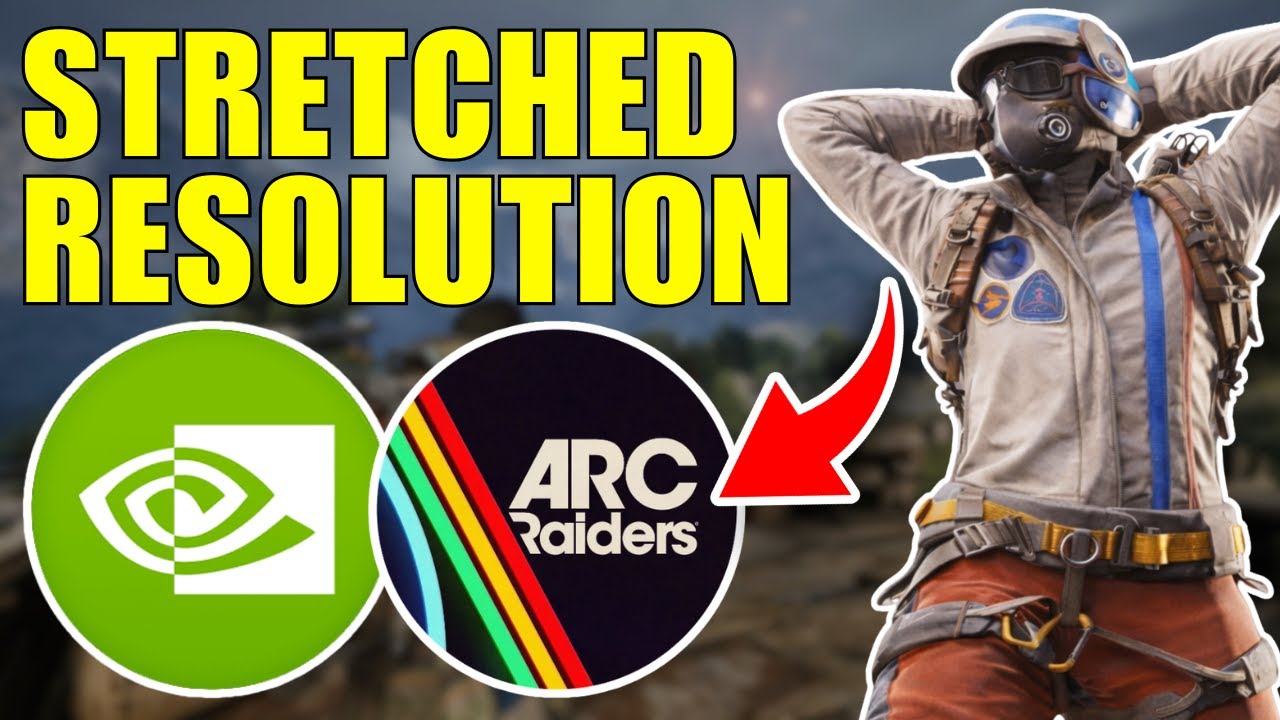 Stretched Resolution R6 How To Get Stretched Resolution For Arc Raiders - Full Guide 2026 - YouTube