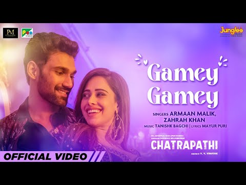 Gamey Gamey - Chatrapathi | Sreenivas B, Nushrratt B| Armaan, Zahrah| Tanishk B| In Cinemas 12th May