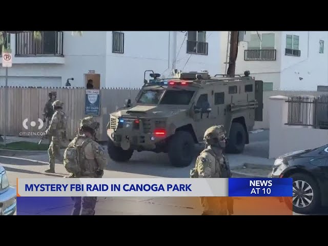 Canoga Park home raided by FBI agents class=