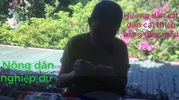 Nông dân nghiệp dư | Hướng dẫn cắt dán cái thiệp bằng giấy màu