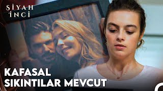 Ne Kullanıyorsan Acilen Bırakmalısın - Siyah İnci 9. Bölüm