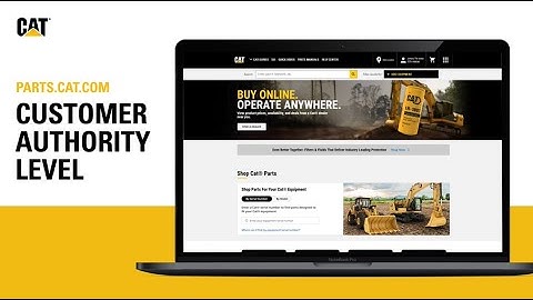 How-To: Customer Authority Level (CAL) on Parts.cat.com | Feature Spotlight