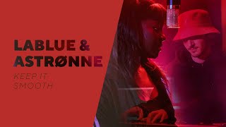 LaBlue & Astrønne - "Keep It Smooth" | STATION x OPN TV screenshot 2