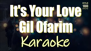 It's Your Love - Gil Ofarim Karaoke HD Version