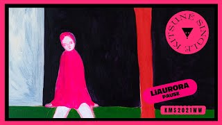 LiAURORA - Pause | Kitsuné Musique