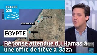 Égypte : réponse attendue du Hamas à une offre de trêve à Gaza • FRANCE 24