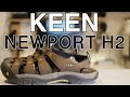 【商品レビュー】愛用しているKEENのサンダル"NEWPORT H2"レビューします！