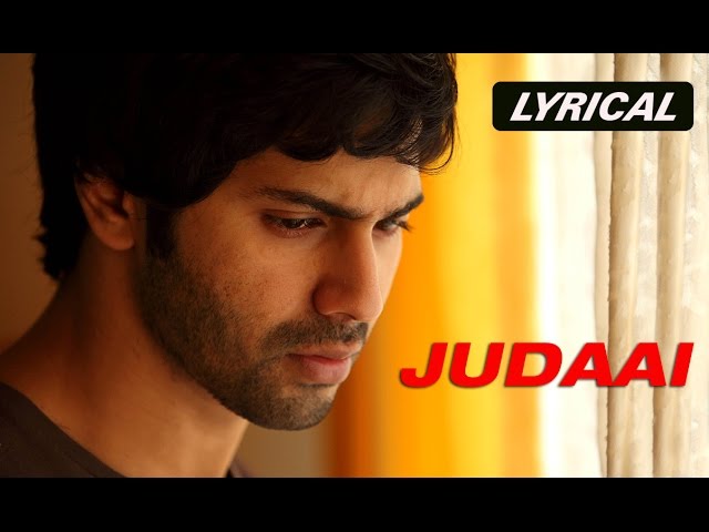 Judaai (Lyrical Extended Version) | Badlapur | Varun Dhawan & Nawazuddin Siddiqui class=