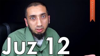 Boyfriends, Girlfriends, & Temptation [Juz 12] - Nouman Ali Khan - Quran Weekly