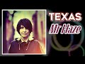 Texas - Mr Haze (HQ Audio)