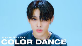 [COLOR DANCE] TNX - Love Or Die | Performance video | #컬러댄스 #TNX #Performance