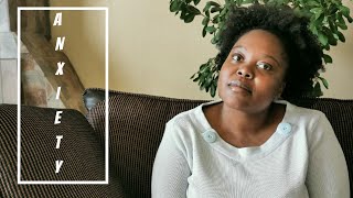 ANXIETY | MY JOURNEY WITH ANXIETY| MENTAL JOURNAL | South African Youtuber