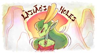Lajiao's Holes (PILOT)