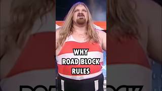 Why Road Block Rules