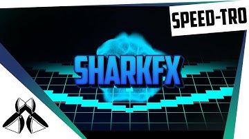 [Speedtro] Sharkfx Fantro // Overlay Intro // Fantro for Sharkfx