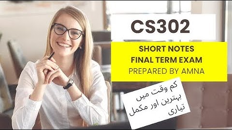 Cs302 Final Term preparation || Short notes Fall 2023 || Final term exam Complete preparation 2023