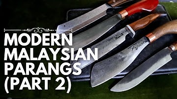 Part 2 Introduction to the Modern Malaysian Parang (Machete): Materials & Construction