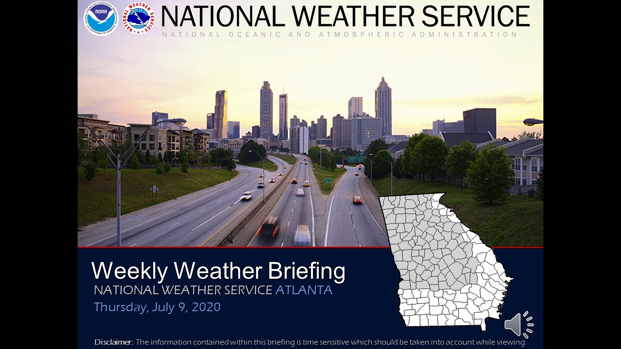 NWS Atlanta Weekly Weather Briefing July 9th, 2020 YouTube