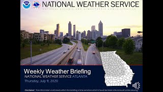 NWS Atlanta Weekly Weather Briefing - July 9th, 2020