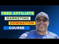 “FREE” Home Business Academy Affiliate Marketing Domination Course