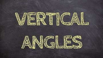 What are vertical angles