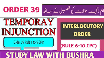Order 39 of CPC, 1908 I TEMPORARY I INJUNCTIONS & INTERLOCUTORY ORDERS I LAW GAT 11 MAY 2025