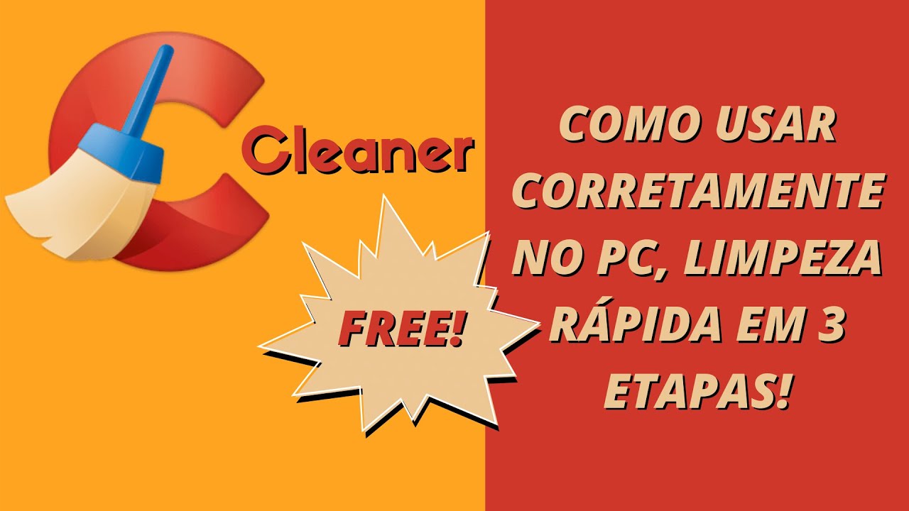 Ccleaner Como Usar Corretamente No PC, Limpeza Rápida Em 3 Etapas