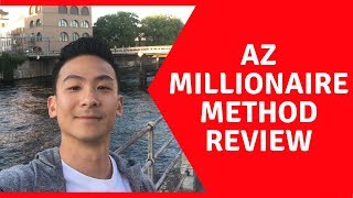 AZ Millionaire Method Review - Does This Product Work At All?