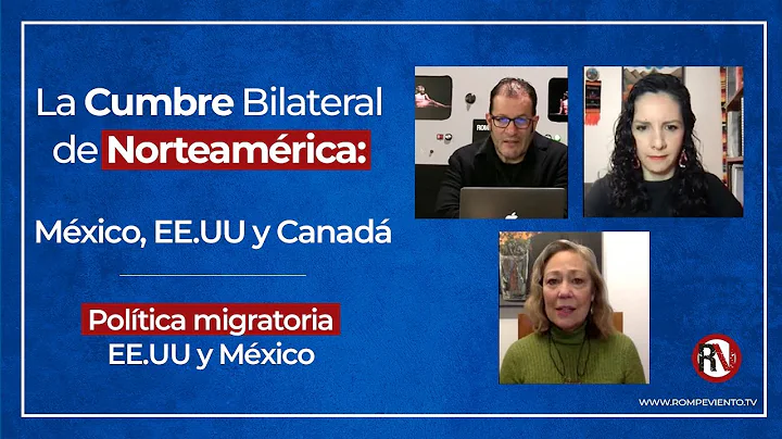 La Cumbre Bilateral de Norteamrica:Mxic...  y Cana...