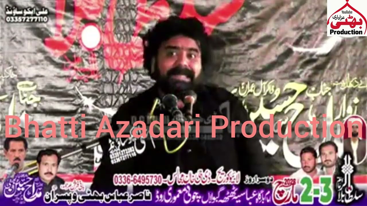 Zakir Syed Aqeel Abbas Mast 2-3 March 2026 Thatha Gabolan Choti D.G Khan Jalsa Zakir Madah Hussain