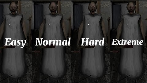 Granny 1 Easy mode vs Normal mode vs Hard mode vs Extreme mode