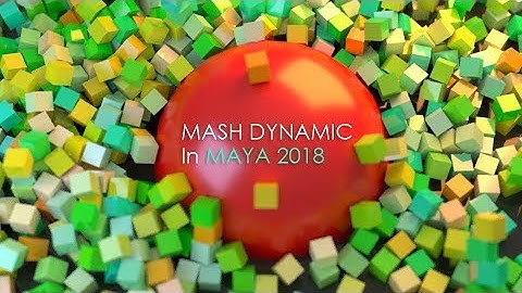 Mash dynamic in maya  2018