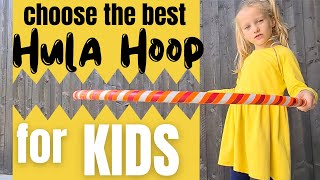 What hula hoop is best for kids? - Complete Guide: Size, Thickness, Material...