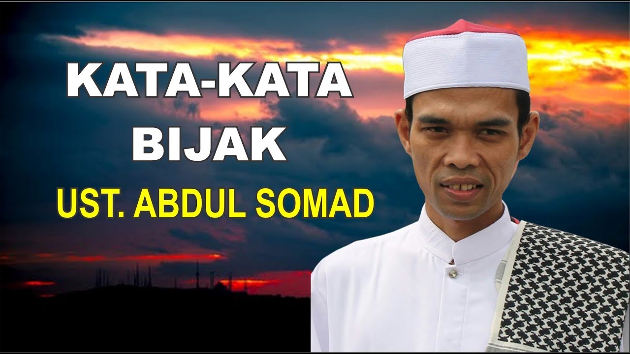 Ustadz Abdul Somad Kata Kata Motivasi Ustadz Abdul Somad