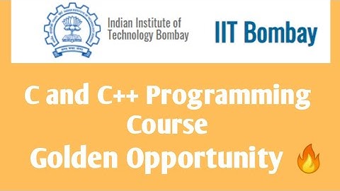 C and C++ Course by IIT Bombay