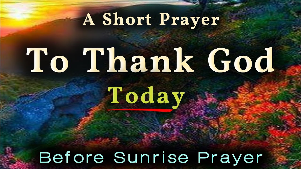Thank God For Today 🙏 Quiet Morning Prayer Before Sunrise | Peaceful Moment With God