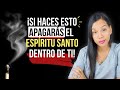 Así es como APAGAS el Espíritu Santo en tu vida - ¡No lo hagas! | JustSarah