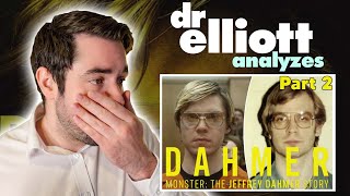 Forensic Psychiatrist REACTS To DAHMER | Doctor Analyzes Monster: Jeffrey Dahmer Story | Dr Elliott